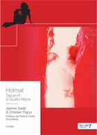 Couverture du livre « Hotmail » de Patrick-Pierre Dhombres aux éditions Nombre 7