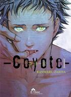 Couverture du livre « Coyote Tome 1 » de Ranmaru Zariya aux éditions Boy's Love