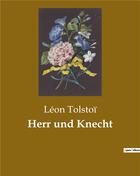 Couverture du livre « Herr und knecht » de Leon Tolstoi aux éditions Culturea