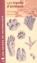 Couverture du livre « Traces D'Animaux (Les) » de Jacques Morel aux éditions Delachaux & Niestle