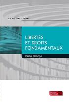 Couverture du livre « Libertes et droits fondamentaux » de Pascal Mbongo aux éditions Berger-levrault