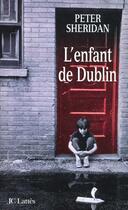 Couverture du livre « L'enfant de dublin » de Sheridan-P aux éditions Lattes