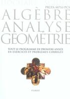 Couverture du livre « Algebre analyse geometrie mpsi pcsi » de Hochart M. aux éditions Vuibert