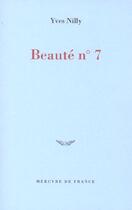 Couverture du livre « Beaute n 7 » de Nilly Yves aux éditions Mercure De France