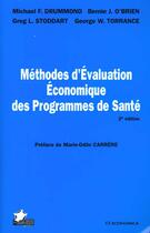 Couverture du livre « Methodes d'evaluation economique des programmes de sante ; 2e edition » de Michael Drummond aux éditions Economica