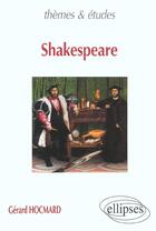 Couverture du livre « Shakespeare » de Gerard Hocmard aux éditions Ellipses