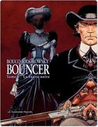 Couverture du livre « Bouncer t.6 ; la veuve noire » de Francois Boucq et Alexandro Jodorowsky aux éditions Humanoides Associes