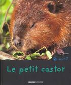 Couverture du livre « Le petit castor » de Marie Christian aux éditions Mango