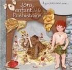 Couverture du livre « Jora, enfant de la Préhistoire » de Eleonara Barsotti aux éditions Piccolia