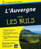 Couverture du livre « L'Auvergne pour les nuls » de Marie-Claire Ricard aux éditions Pour Les Nuls