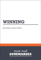 Couverture du livre « Summary : winning (review and analysis of the Welches' book) » de Businessnews Publish aux éditions Business Book Summaries