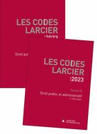Couverture du livre « Les codes Larcier : Tome 6 : droit public et administratif (édition 2023) » de Jean-Jacques Willems aux éditions Larcier