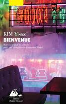 Couverture du livre « Bienvenue » de Yi-Seol Kim aux éditions Picquier