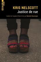 Couverture du livre « Justice de rue » de Kris Nelscott aux éditions Editions De L'aube