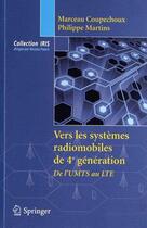 Couverture du livre « IRIS : vers les systèmes radiomobiles de 4e génération ; de l'UMTS au LTE » de Philippe Martins aux éditions Springer