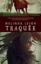 Couverture du livre « Traquée » de Melinda Leigh aux éditions Ma