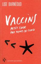 Couverture du livre « Les vaccins au cas par cas » de Lise Barneoud aux éditions Premier Parallele