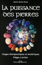 Couverture du livre « La puissance des pierres » de Maite Molla-Petot aux éditions Bussiere