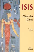 Couverture du livre « Isis mere des dieux » de Francoise Dunand aux éditions Errance