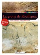 Couverture du livre « Visiter la grotte de rouffignac en francais » de Plassard Jean aux éditions Sud Ouest Editions