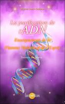 Couverture du livre « La purification de l'ADN ; enseignement de la flamme violette et de l'esprit » de Mirena et Maitre Saint-Germain aux éditions Helios