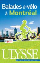 Couverture du livre « Balades à vélo à Montréal » de  aux éditions Ulysse