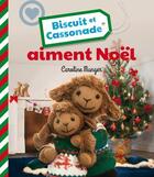 Couverture du livre « Biscuit et Cassonade aiment Noël » de Caroline Munger aux éditions La Bagnole