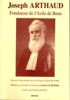 Couverture du livre « JOSEPH ARTHAUD/ASILE DE BRON » de Scheider/Lacour aux éditions Cesura