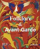 Couverture du livre « Folklore & avantgarde » de Baudin Katia aux éditions Hirmer