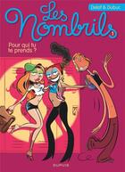 Couverture du livre « Les nombrils Tome 1 : pour qui tu te prends ? » de Maryse Dubuc et Delaf aux éditions Dupuis