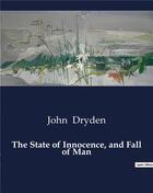 Couverture du livre « The State of Innocence, and Fall of Man » de John Dryden aux éditions Culturea