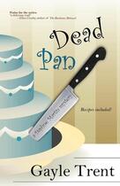 Couverture du livre « Dead pan » de Trent Gayle aux éditions Bellebooks