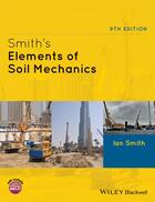 Couverture du livre « Smith's Elements of Soil Mechanics » de Ian Smith aux éditions Wiley-blackwell