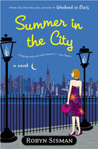 Couverture du livre « Summer in the City » de Sisman Robyn aux éditions Penguin Group Us