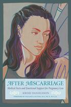 Couverture du livre « After Miscarriage » de Danielsson Krissi aux éditions Harvard Common Press