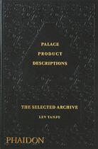 Couverture du livre « Palace product descriptions : the selected archive » de Lev Tanju aux éditions Phaidon Press