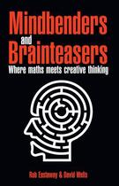 Couverture du livre « Mindbenders and Brainteasers » de Rob Eastaway aux éditions Pavilion Books Company Limited