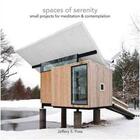 Couverture du livre « Spaces of serenity » de Poss Jeffery aux éditions Acc Art Books