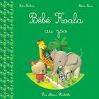 Couverture du livre « Bébé koala au zoo » de Nadia Berkane et Alexis Nesme aux éditions Hachette Enfants