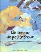 Couverture du livre « Un amour de petite soeur » de Baronian/Kern aux éditions Gallimard-jeunesse