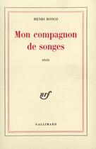 Couverture du livre « Mon compagnon de songes » de Henri Bosco aux éditions Gallimard (patrimoine Numerise)