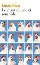 Couverture du livre « Le chant du poulet sous vide » de Lucie Rico aux éditions Folio