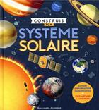 Couverture du livre « Construis ton système solaire » de Chris Oxlade aux éditions Gallimard-jeunesse