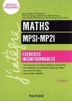 Couverture du livre « Maths exercices incontournables mpsi-mp2i - 5e ed. » de Freslon/Mansuy/Bages aux éditions Dunod