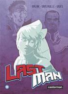 Couverture du livre « Lastman Tome 10 » de Bastien Vives et Michael Sanlaville et Balak aux éditions Casterman