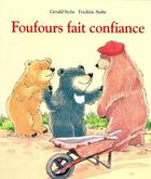 Couverture du livre « Foufours fait confiance » de Stehr aux éditions Ecole Des Loisirs