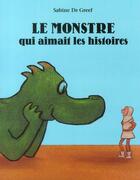 Couverture du livre « Le monstre qui aimait les histoires » de Sabine De Greef aux éditions Ecole Des Loisirs