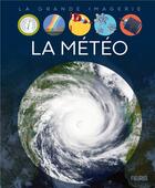 Couverture du livre « La météo » de Cathy Franco et Jacques Dayan aux éditions Fleurus