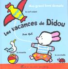 Couverture du livre « Les vacances de didou - les imagiers didou sait tout » de Yves Got aux éditions Albin Michel