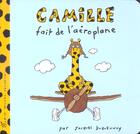 Couverture du livre « Camille fait de l'aéroplane » de Jacques Duquennoy aux éditions Albin Michel